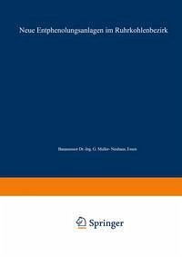 Neue Entphenolungsanlagen im Ruhrkohlenbezirk (eBook, PDF) - Müller-Neuhaus, Günter