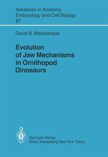 Evolution of Jaw Mechanisms in Ornithopod Dinosaurs (eBook, PDF) Evolution of Jaw Mechanisms in Ornithopod Dinosaurs (eBook, PDF)