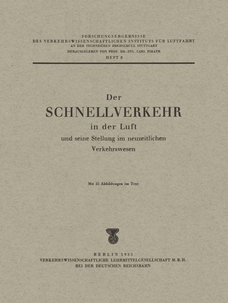 Der Schnellverkehr in der Luft und seine Stellung im neuzeitlichen Verkehrswesen (eBook, PDF) Der Schnellverkehr in der Luft und seine Stellung im neuzeitlichen Verkehrswesen (eBook, PDF)