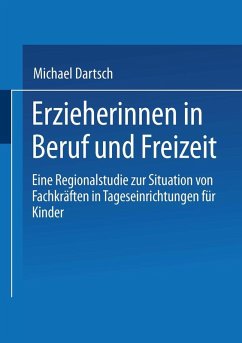Erzieherinnen in Beruf und Freizeit (eBook, PDF) - Dartsch, Michael