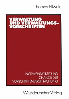 Verwaltung und Verwaltungsvorschriften (eBook, PDF) - Ellwein, Thomas
