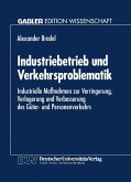 Industriebetrieb und Verkehrsproblematik (eBook, PDF)