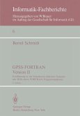 GPSS-FORTRAN, Version II (eBook, PDF) GPSS-FORTRAN, Version II (eBook, PDF)