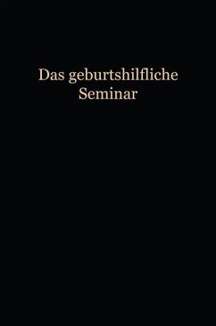 Das Geburtshilfliche Seminar (eBook, PDF) - Liepmann, Wilhelm