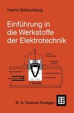 Einführung in die Werkstoffe der Elektrotechnik (eBook, PDF)