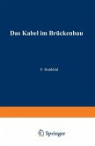 Das Kabel im Brückenbau (eBook, PDF)