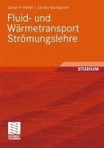 Fluid- und Wärmetransport Strömungslehre (eBook, PDF)