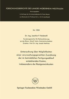 Untersuchung über Möglichkeiten einer verursachungsgerechten Zuordnung der im betrieblichen Fertigungsablauf entstehenden Kosten, insbesondere der Restgemeinkosten (eBook, PDF) - Rockstuhl, Joachim P.