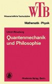 Quantenmechanik und Philosophie (eBook, PDF)