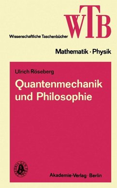 Quantenmechanik und Philosophie (eBook, PDF) - Röseberg, Ulrich