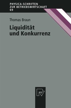 Liquidität und Konkurrenz (eBook, PDF) - Braun, Thomas