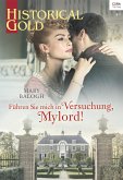 Führen Sie mich in Versuchung, Mylord! (eBook, ePUB)