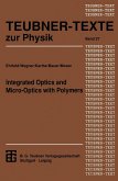 Integrated Optics and Micro-Optics with Polymers (eBook, PDF)