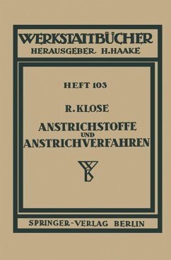 Anstrichstoffe und Anstrichverfahren (eBook, PDF) - Klose, R.