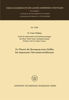 Zur Theorie der Bewegung eines Schiffes bei begrenzten Fahrwasserverhältnissen (eBook, PDF) - Kolberg, Franz