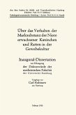 Über das Verhalten der Marksubstanz der Niere erwachsener Kaninchen und Ratten in der Gewebekultur (eBook, PDF)