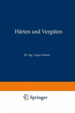 Härten und Vergüten. T. 2. Die Praxis der Warmbehandlung (eBook, PDF) - Simon, Eugen