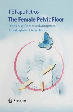 The Female Pelvic Floor (eBook, PDF) - Petros, Peter E. Papa