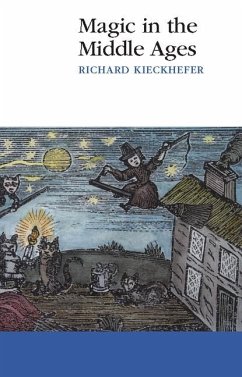 Magic in the Middle Ages (eBook, ePUB) - Kieckhefer, Richard