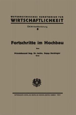 Fortschritte im Hochbau und deren Anwendbarkeit im österreichischen Bauwesen (eBook, PDF) - Heidinger, Sepp