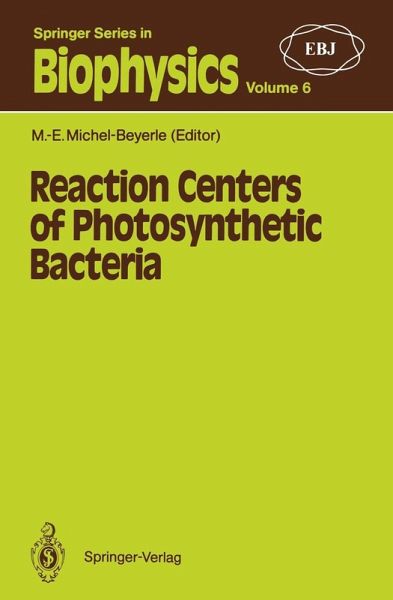 Reaction Centers of Photosynthetic Bacteria (eBook, PDF) Reaction Centers of Photosynthetic Bacteria (eBook, PDF)