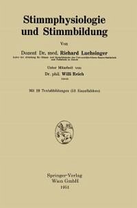 Stimmphysiologie und Stimmbildung (eBook, PDF) - Luchsinger, Richard; Reich, Willi