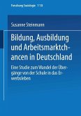 Bildung, Ausbildung und Arbeitsmarktchancen in Deutschland (eBook, PDF)