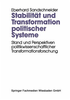 Stabilität und Transformation politischer Systeme (eBook, PDF) - Sandschneider, Eberhard