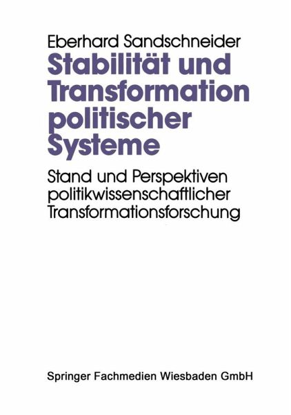 Stabilität und Transformation politischer Systeme (eBook, PDF) Stabilität und Transformation politischer Systeme (eBook, PDF)