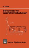 Berechnung von Gleichstromschaltungen (eBook, PDF)