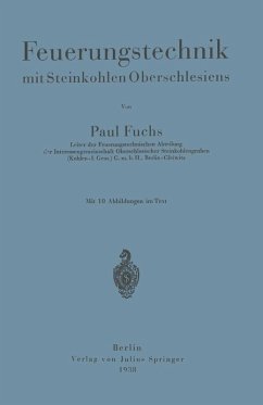 Feuerungstechnik mit Steinkohlen Oberschlesiens (eBook, PDF) - Fuchs, Paul