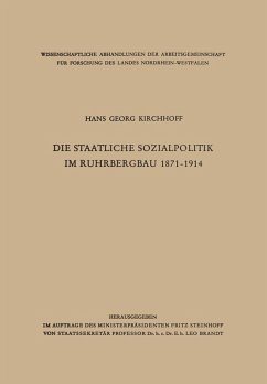 Die staatliche Sozialpolitik im Ruhrbergbau 1871-1914 (eBook, PDF) - Kirchhoff, Hans Georg