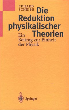 Die Reduktion physikalischer Theorien (eBook, PDF) - Scheibe, Erhard