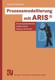 Prozessmodellierung mit ARIS® (eBook, PDF)