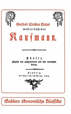 Der wohlerfahrne Kaufmann (eBook, PDF) - Bohn, Gottfried Christian