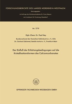 Der Einfluß der Erhärtungsbedingungen auf die Kristallisationsformen des Calciumcarbonates (eBook, PDF) - Ney, Paul