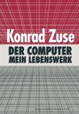 Der Computer - Mein Lebenswerk (eBook, PDF)