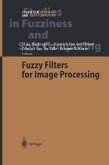 Fuzzy Filters for Image Processing (eBook, PDF)