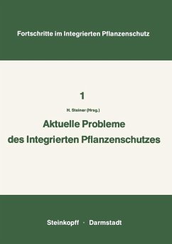 Aktuelle Probleme im Integrierten Pflanzenschutz (eBook, PDF)