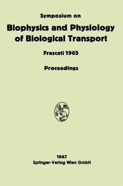Symposium on Biophysics and Physiology of Biological Transport (eBook, PDF) - Bolis, Liana