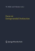 Focus on Extrapyramidal Dysfunction (eBook, PDF)
