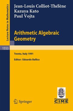Arithmetic Algebraic Geometry (eBook, PDF) - Colliot-Thelene, Jean-Louis; Kato, Kazuya; Vojta, Paul