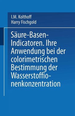 Säure - Basen - Indicatoren (eBook, PDF) - Kolthoff, I. M.; Fischgold, Harry