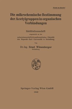Cover Die mikrochemische Bestimmung der Acetylgruppen in organischen Verbindungen (eBook, PDF)