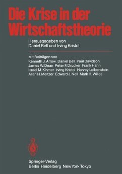 Die Krise in der Wirtschaftstheorie (eBook, PDF) - Leibenstein, H.; Dean, J. W.; Kirzner, I. M.; Meltzer, A. H.; Kristol, I.; Willes, M. H.; Hahn, F.; Arrow, K. J.; Bell, D.; Davidson, P.; Drucker, P. F.; Nell, E. J.