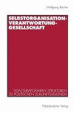 Selbstorganisation, Verantwortung, Gesellschaft (eBook, PDF)