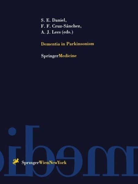 Dementia in Parkinsonism (eBook, PDF) Dementia in Parkinsonism (eBook, PDF)