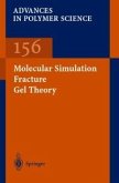 Molecular Simulation Fracture Gel Theory (eBook, PDF)