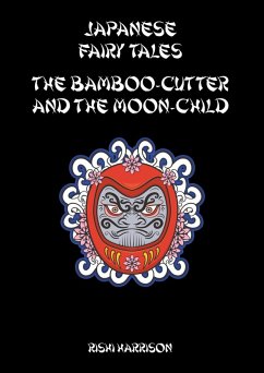 Cover Japanese Fairy Tales - The Bamboo Cutter And The Moon Child (eBook, ePUB)