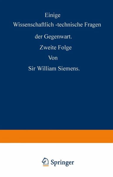 Einige Wissenschaftlich-technische Fragen der Gegenwart (eBook, PDF) Einige Wissenschaftlich-technische Fragen der Gegenwart (eBook, PDF)